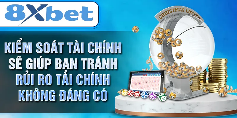 Kiểm soát tài chính sẽ giúp bạn tránh rủi ro tài chính không đáng có